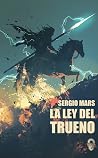 La ley del trueno