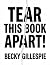 Tear This Book Apart!