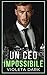 Un CEO Impossibile: Romance di Seconda Opportunità Spicy per Adulti (I Falchi di Wall Street Vol. 3) (Italian Edition)