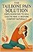 The Tailbone Pain Solution: Simple Exercises to Heal Coccyx Pain and Restore Comfort Naturally