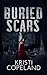 Buried Scars: (A Vigilante Justice Alaskan Suspense: Kennedy-Book 3)