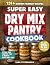 The Super Easy Dry Mix Pant...