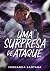 Uma surpresa de ataque (Portuguese Edition)