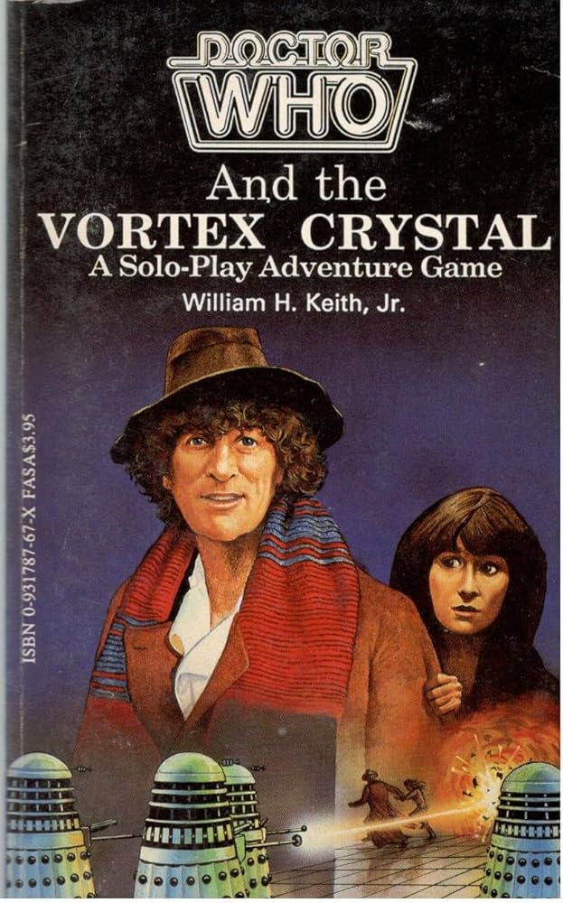 Doctor Who and the Vortex Crystal: A Solo-Play Adventure Game