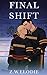 Final Shift: An Opposites Attract MM Hockey Romance (Ice Enforcers Book 1)
