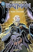 Batman, Vol. 4: Dark Prisons