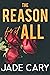 The Reason for It All (The Point of It All Book 3)
