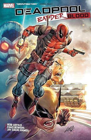 Deadpool: Badder Blood