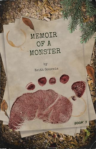 Memoir of a Monster: Book III (Kindle Edition)