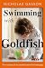 Swimming with the Goldfish:...