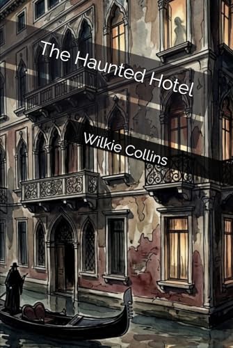 The Haunted Hotel