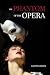 The Phantom of the Opera: A New Translation | Gothic Dark Romance | Gaston Leroux | Erato Press (Gothic Fiction Library)