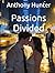 Passions Divided