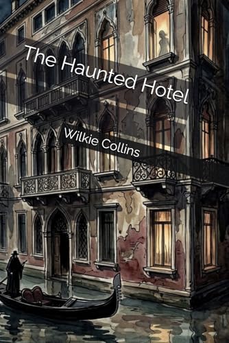 The Haunted Hotel