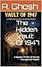 The Hidden Vault Of 1947: A...