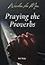 Praying Through Proverbs