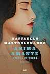 Anima amante. Sto...