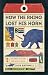 How the Rhino Lost His Horn