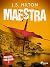 Maestra (Maestra Trílógían ...