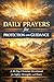 Daily Prayers for Protection and Guidance by Jason C. Walden Daily Prayers for Protection and Guidance by Jason C. Walden