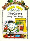 Olly Onion's Fancy Dress Party