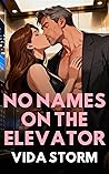 No Names on the Elevator (Twisted Pleasures, #38)