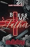Bless Me Father