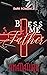 Bless Me Father (The Golden Cherry Book 1)