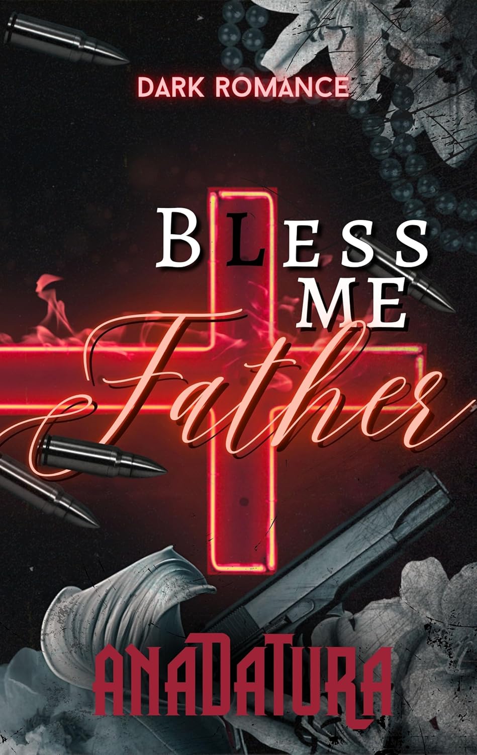 Bless Me Father (The Golden Cherry Book 1)
