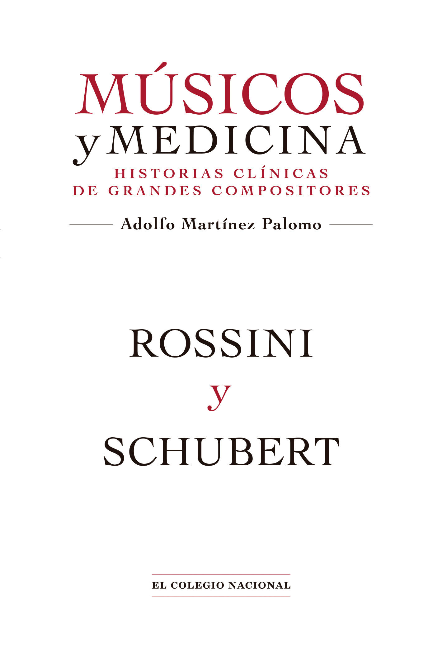 Músicos y medicina 5: Rossini y Schubert