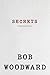 Secrets: A Reporter's Memoir
