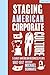 Staging American Corporate Culture: 5 Early American Business Plays 1887-1917 (Methuen Drama Play Collections)