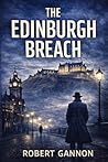 The Edinburgh Breach