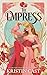 The Empress (Towerfall, #1)