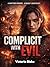 Complicit with Evil