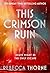 This Crimson Ruin: Thrilling science fiction adventure with sapphic romance from the Sunday Times bestselling author (The Titan's Wrath Trilogy)