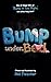 Bump Under The Bed