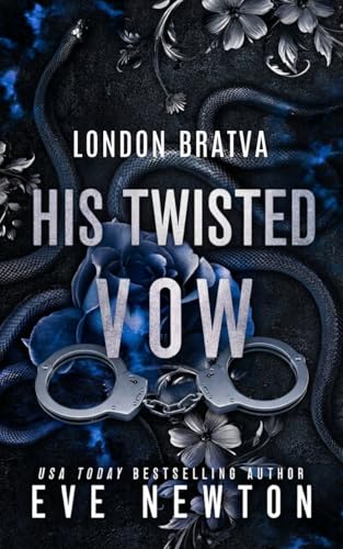 His Twisted Vow: A Dark Bratva Mafia Romance (Kindle Edition)