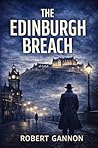 The Edinburgh Breach