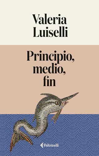 Principio, medio, fin (Spanish Edition)
