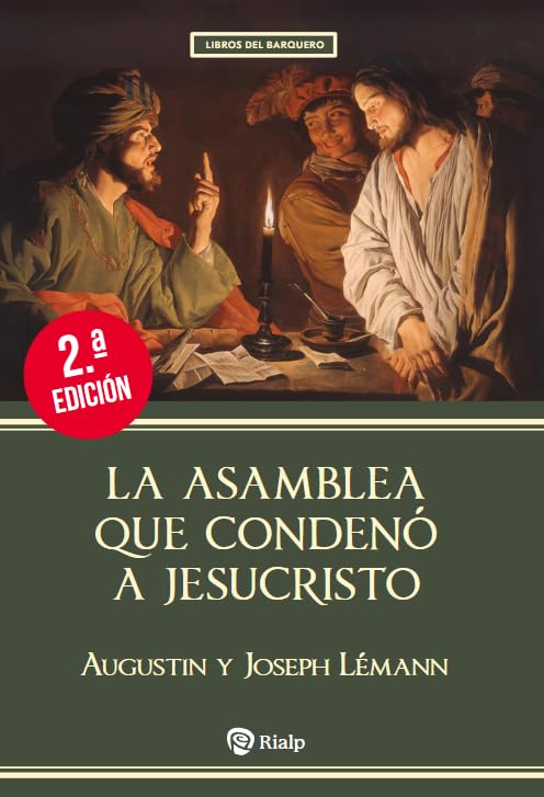 La asamblea que condenó a Jesucristo (Paperback)