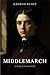 Middlemarch (Annotated): Critical Edition with Literary Analysis & Author Biography | George Eliot | Erato Press (The Women's Classic Library)