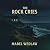 The Rock Cries