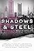 Shadows & Steel