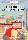 Lo que el gouda s...