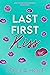 Last First Kiss (Legacy of the Maguires, #1)