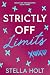 Strictly Off Limits (Legacy...