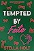 Tempted by Fate (Legacy of the Maguires #5)