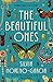 The Beautiful Ones: A Novel