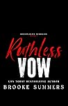Ruthless Vow by Brooke  Summers